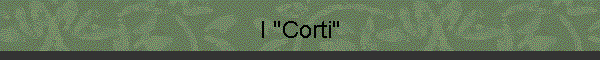 I "Corti"