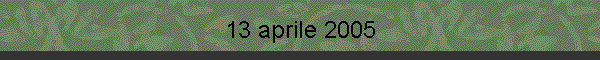 13 aprile 2005